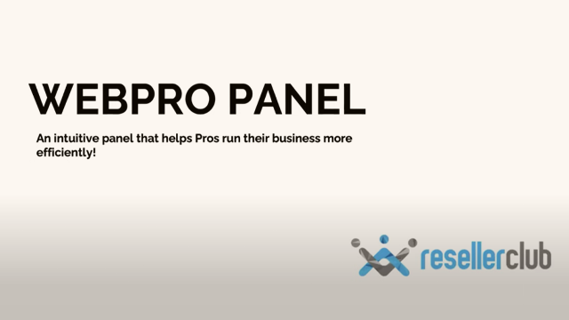WebPro Panel – Allowing you to manage your Web Business like a Pro